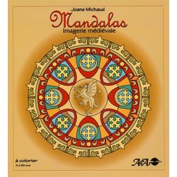 Mandalas - Imagerie Médiévale - Album à Colorier