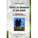 Guérir les blessures de son passé