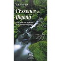 Essence du Qiqong - Théorie et pratique